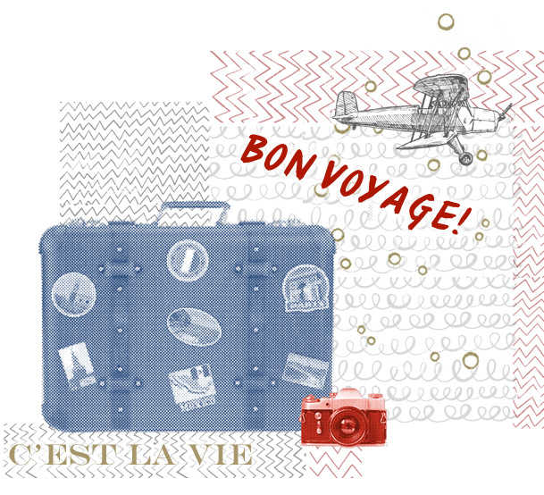 Bon voyage and c'est la vie text with image of suitcase and airplane